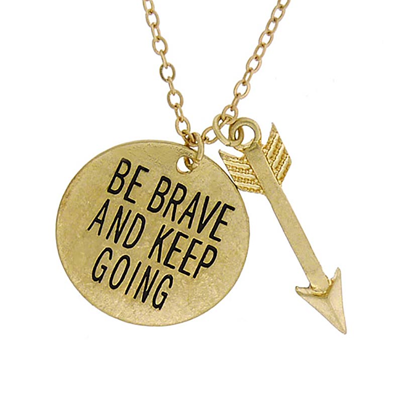 Fashion "BE BRAVE AND..." Inspiration Pendant Necklace