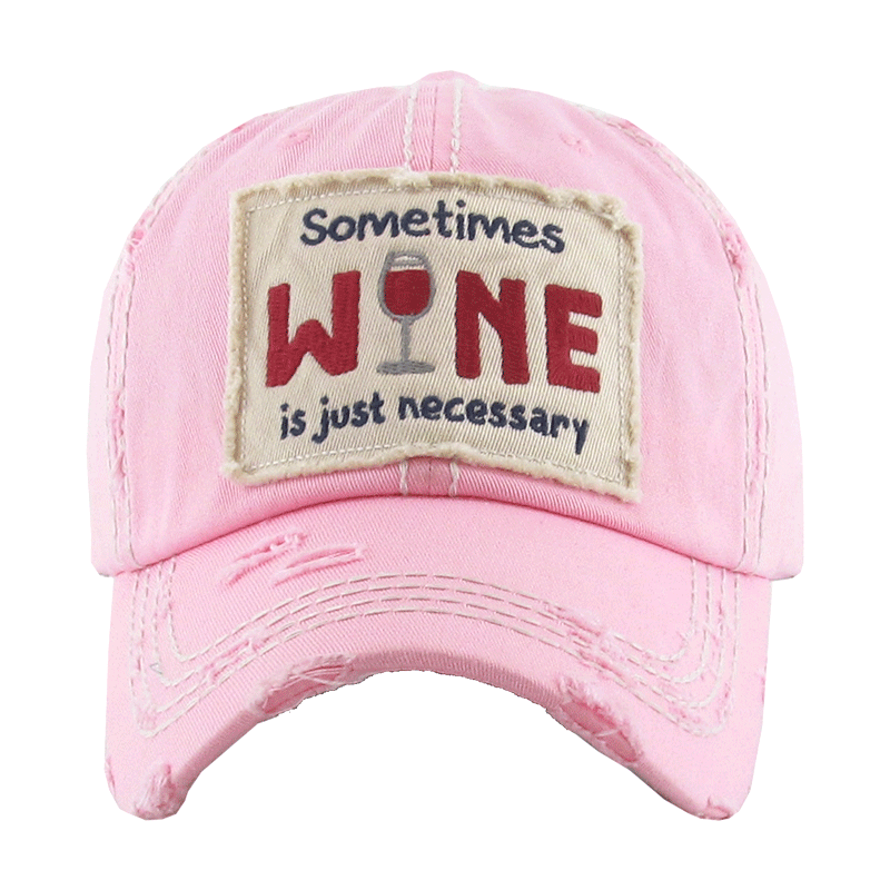 SOMETIMES WINE Ladies Vintage Cotton Ball Cap