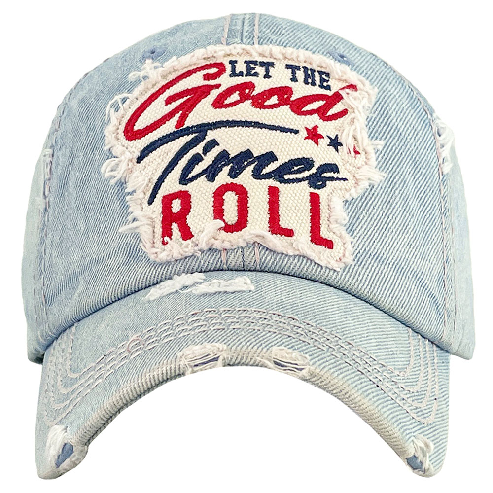 "LET THE Good Times ROLL" Washed Vintage Ball Cap