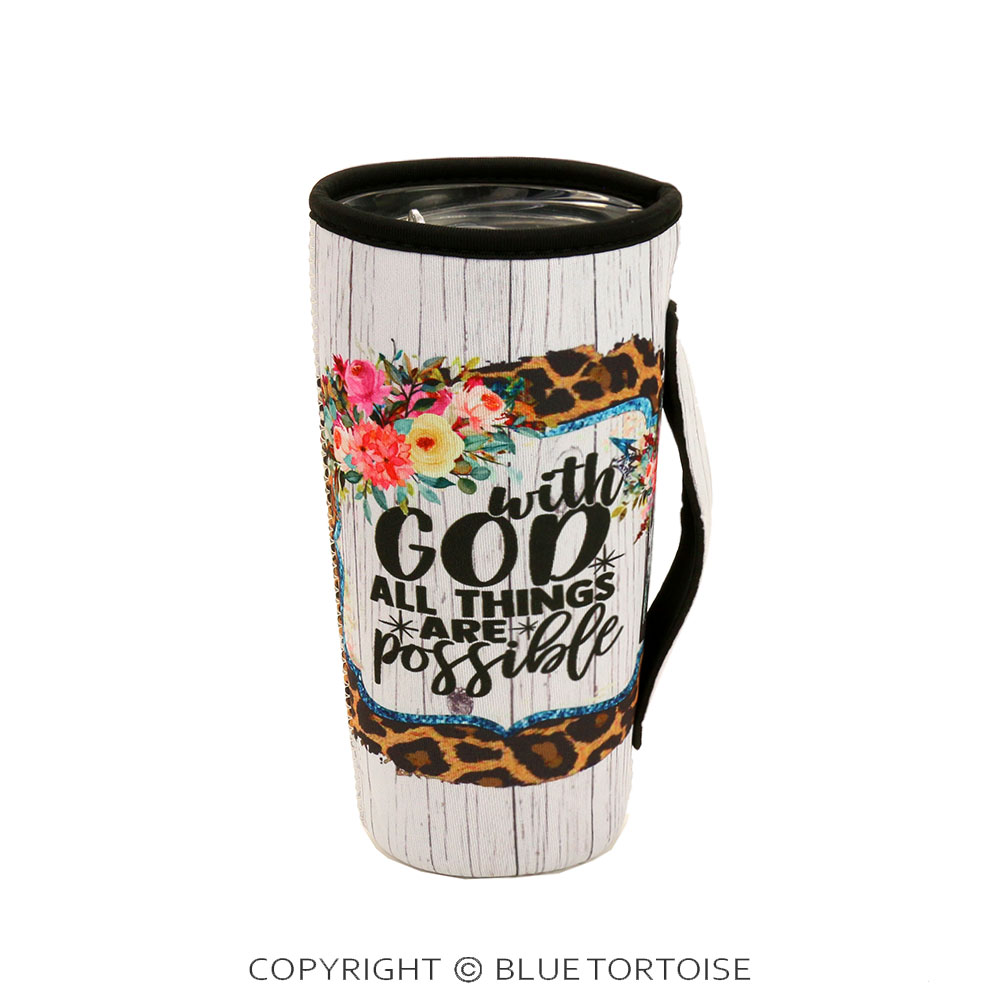 "With God, All Things Are Possible" Tumbler Drink Sleeve/Cooler