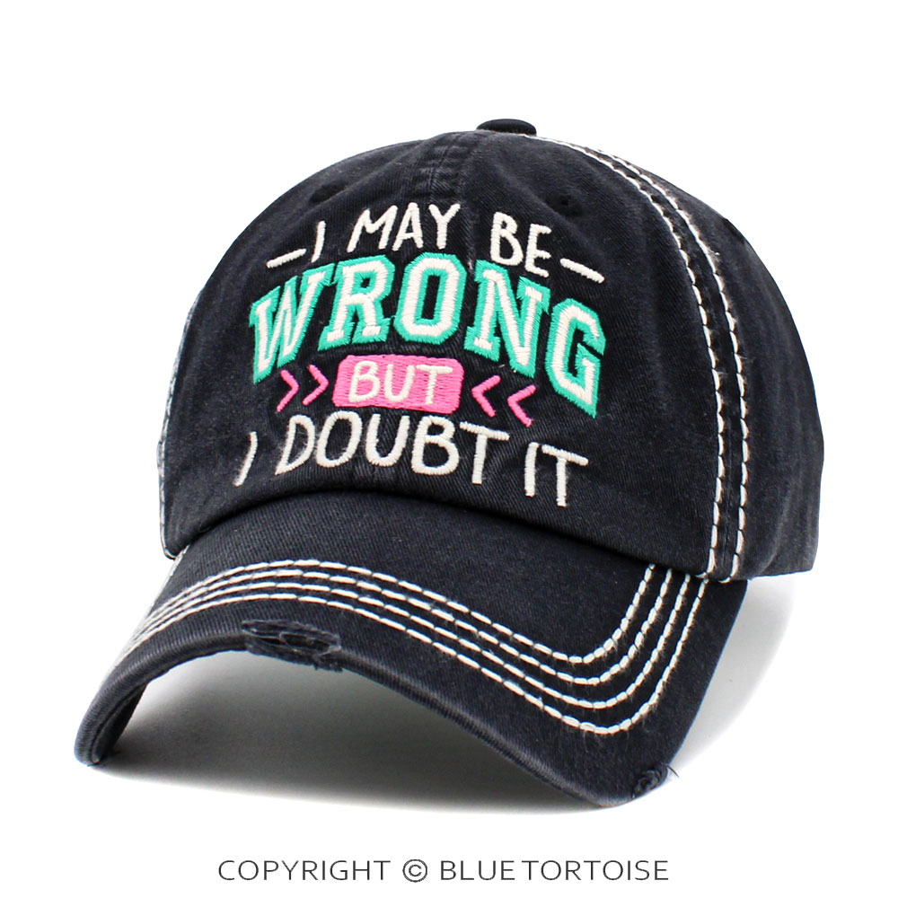 "I May Be Wrong But I Doubt It" Washed Vintage Ball Cap - Image 2