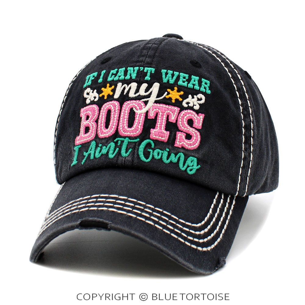 "If I Can't Wear My Boots I Ain't Going" Washed Vintage Ball Cap - Image 2