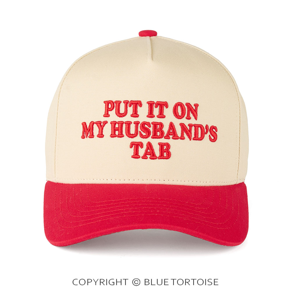 Put It On My Husband's Tab Cap