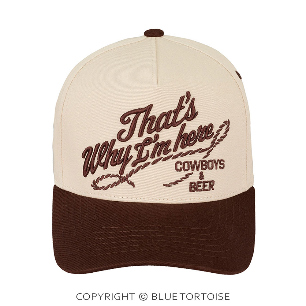 That's Why I'm Here Cap - Image 2